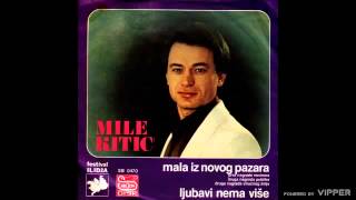 Mile Kitic  Mala iz Novog Pazara  Audio 1980 [upl. by Malka]