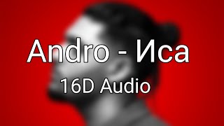 Иca  Andro  Sonnaya Lunnaya Isa  16D Audio  Use Headphones [upl. by Champ]