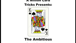 The Ambitious Card Routine Intermediate Card Trick Tutorial [upl. by Gelasias]