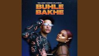 Buhle Bakhe [upl. by Audri]