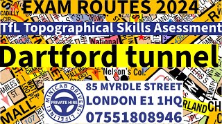 TfL Topographical Skills Assessment Test 2024  Dartford Tunnel  Exam Route Topographical Training [upl. by Divadleahcim634]