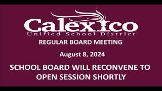 CUSD Regular Board Meeting  August 8 2024  Part 3 [upl. by Dier648]