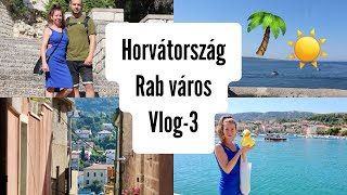 Fedezzük fel Rab várost 🌴 Raboskodnék itt😱 Horvátország Rab sziget  Vlog3 [upl. by Tennies]