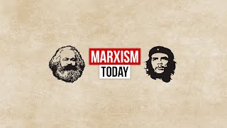 What is Marxism Today [upl. by Eivod]