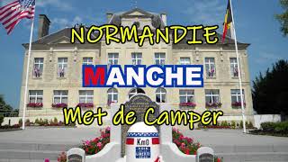 Camperreis18  NORMANDIE  MANCHE [upl. by Kipp585]