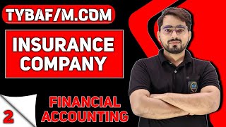 Final Accounts of Insurance Company  Financial Accounting  TYBAF MCom  TYBBI [upl. by Kameko401]