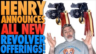 HENRY Announces ALL NEW Revolver Offerings [upl. by Noryak140]