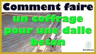 Comment faire un coffrage pour une dalle beton [upl. by Jordon]