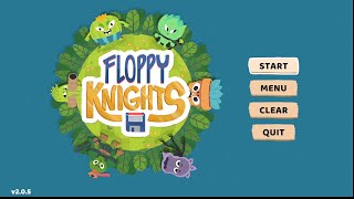 FLOPPY KNIGHTS  PART 1 [upl. by Herold]