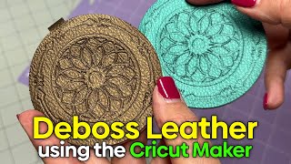 Deboss Leather Using the Cricut Maker [upl. by Gian]