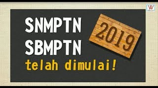 SNMPTNSBMPTN 2019 dimulai Inilah 5 hal penting yang harus Anda ketahui [upl. by Aidne]