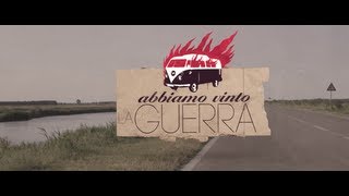 Abbiamo vinto la guerra videoclip ufficiale  Lo Stato Sociale [upl. by Else794]