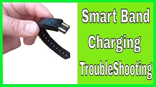 Smart Band How To Charge quotTroubleshooting Guidequot [upl. by Eibbed362]