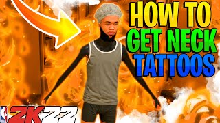 NEW HOW TO GET NECK TATTOOS IN NBA 2K22 GET CHEST NECK BACK TATTS AND LOOK COMP [upl. by Kcinimod493]