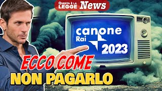 Come non PAGARE il CANONE Rai 2023  Avv Angelo Greco [upl. by Emmeram447]