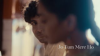 Anuv Jain  JO TUM MERE HO Official Video [upl. by Drawoh]