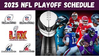 2025 NFL Playoff Schedule Bracket Format and Super Bowl LIX [upl. by Rickey]