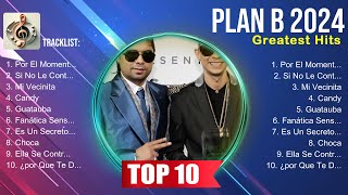 Plan B 2024  Plan B MIX  Plan B Top Songs 2025  Plan B 2024 Full Album [upl. by Iilek]