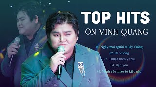 Ôn Vĩnh Quang 5 Bài Hát Cover Hay Nhất  LK Ngày Mai Người Ta Lấy Chồng Thuận Theo Ý Trời [upl. by Haimarej343]