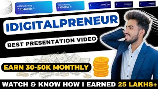 Idigitalpreneur presentation video  Idigitalpreneur how to earn money  IDIGITALPRENEUR DETAILS [upl. by Litch418]