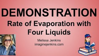 Rate of Evaporation Experiment with Four Different Liquids water ammonia acetone alcohol [upl. by Nicolau]