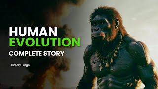 The Complete Story of Human Evolution Journey Through Time [upl. by Sang402]