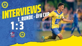 UNIQA ÖFB Cup  1 Runde  Interviews  FC Marchfeld Donauauen  First Vienna FC 1894 [upl. by Jacinda]