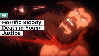 Bloody PG13R rated Death Scene  Young Justice [upl. by Akyre]