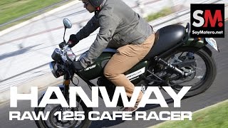 Hanway RAW 125 Cafe Racer 2016 Prueba Neoclásica [upl. by Ellehcyt446]