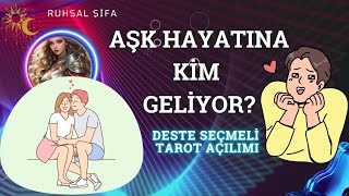 Aşk hayatına kim geliyor desteseç [upl. by Sapphera355]