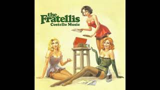 The Fratellis  Flathead [upl. by Nassi352]