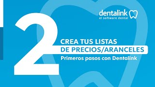 Crea tus listas de preciosarancel  Primeros pasos con Dentalink [upl. by Jennie]