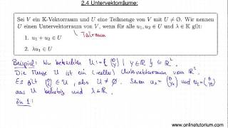 Untervektorräume  Mathematik Video Vorlesung [upl. by Snyder]