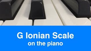 G Ionian Scale  Piano And Music Theory Tutorial✨ [upl. by Dino]