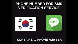 South Korea Phone Number For SMS Verification Service All Websites And Apps [upl. by Harv583]