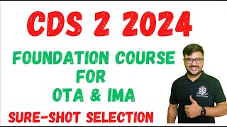 CDS 2 2024 Foundation Course I Ye Kia to Exam Clear I Parveen Sir [upl. by Inaflahk820]