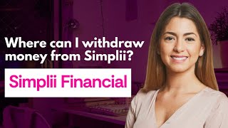 Where can I withdraw money from Simplii [upl. by Cecilius]