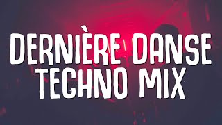 DERNIÈRE DANSE Techno Mix  Indila BENNETT Lyrics [upl. by Avaria485]