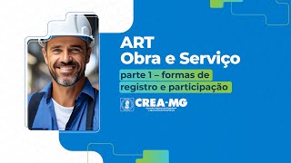 ART ObraServiço  Parte 01  Formas de Registro e Participação [upl. by Christin]