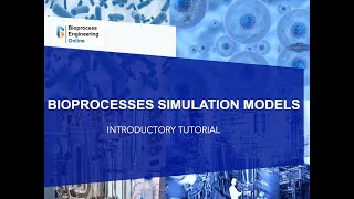 Bioprocesses simulation models [upl. by Nicram625]