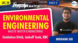 Oxidation Ditch Imhoff Tank RBC  L20  Waste Water Engineering  Environmental Engg  Part 2 [upl. by Izogn]