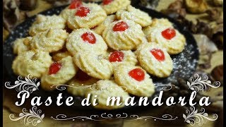 PASTE DI MANDORLA  Siciliane [upl. by Valina40]