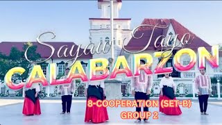 SAYAW TAYO CALABARZON8COOPERATIONSET B GROUP2 grade8 mapeh students calabarzon [upl. by Atekihs]