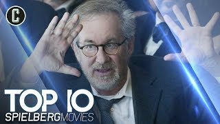 Top 10 Spielberg Movies Welcome To Steven Spielberg [upl. by Remmer]