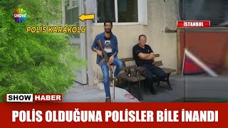 Polis olduğuna polisler bile inandı [upl. by Aratahs]