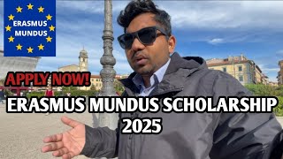 Erasmus Mundus Scholarship 2025  Apply Now [upl. by Leorsiy912]