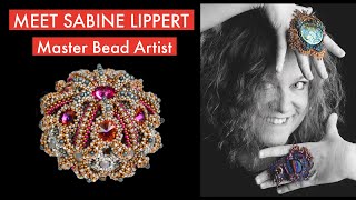 MEET SABINE LIPPERT  Master Bead Artist amp Beading Teacher [upl. by Morette]