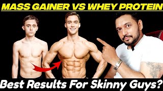 Mass Gainer Vs Whey Protein Which is Best For Skinny Guys  Mass Gainer Before and After [upl. by Sanson]