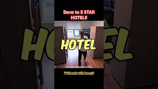 I Turned MY Dorm To A 5 Star Hotel [upl. by Dorraj996]