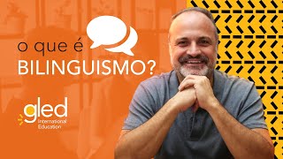 O que é Bilinguismo [upl. by Kolb]